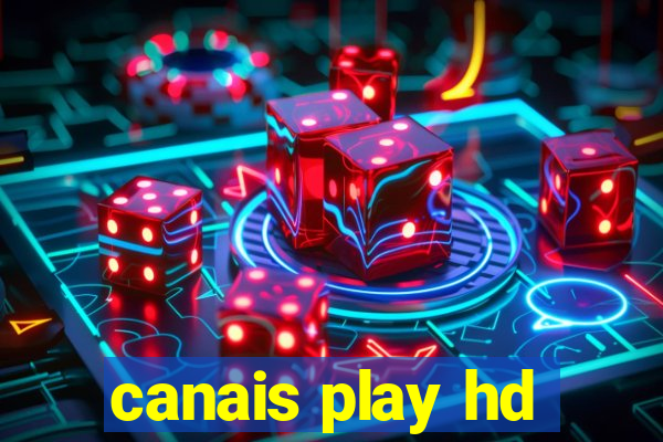 canais play hd